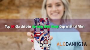 shop-ban-op-lung-dien-thoai-dep-nhat-tai-vinh