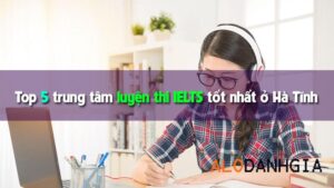 trung-tam-luyen-thi-ielts-tot-nhat-o-ha-tinh